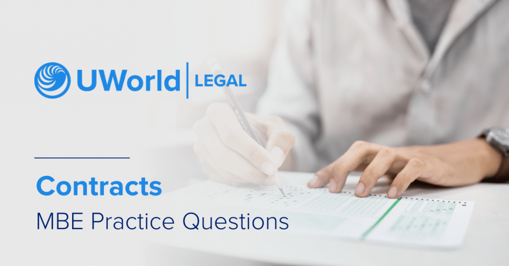 Contracts MBE Practice Questions