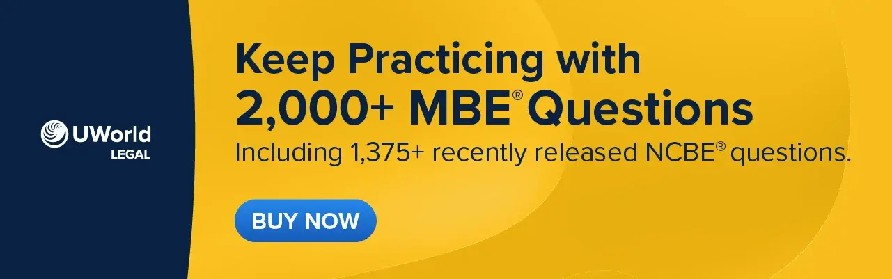 Keep practicing with over 2,000 MBE questions. Including over 1,375 recently released NCBE questions. Click to sign up now.