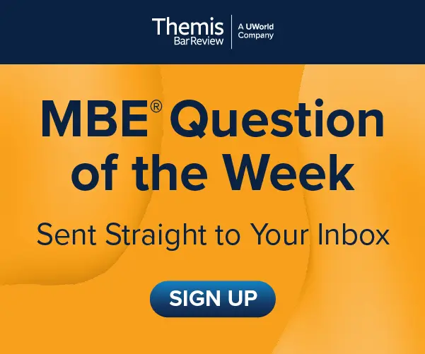 Click here to sign up for MBE Question of the Week. Questions will be delivered to your email.